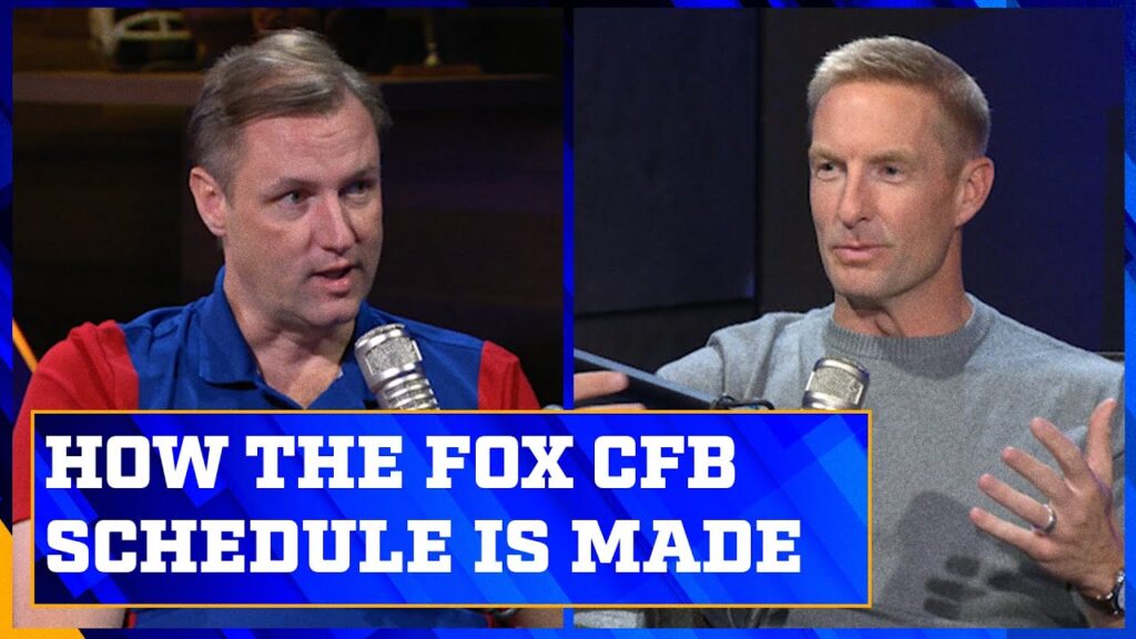 how the fox college football schedule is created joel klatt show