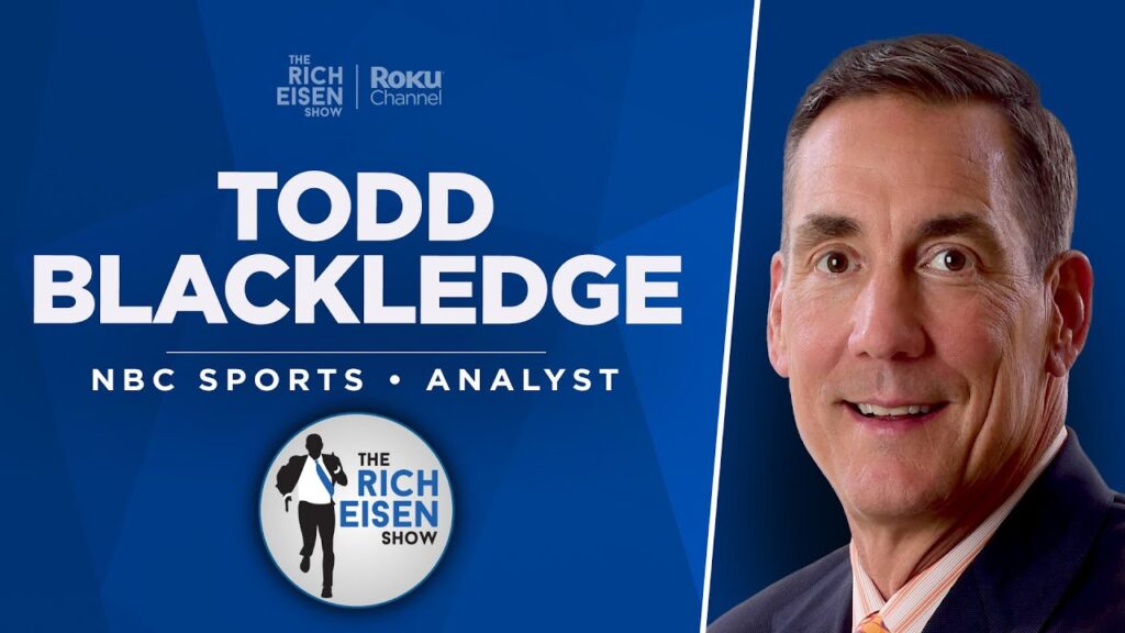 nbc sports todd blackledge talks michigan osu penn state more with rich eisen full interview
