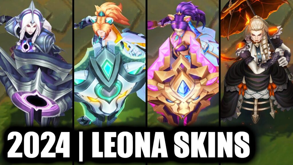 all leona skins spotlight 2024 league of legends