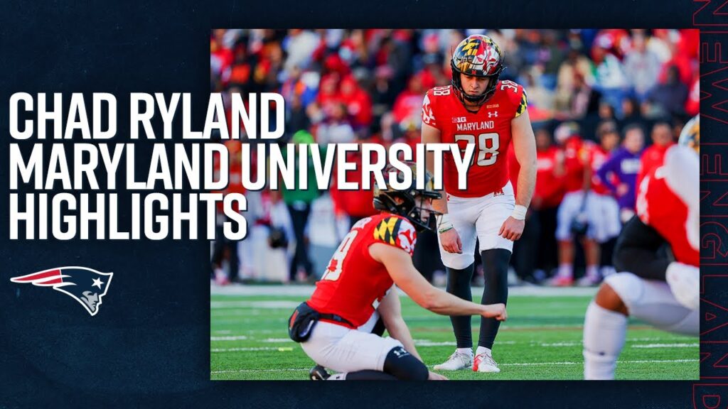 chad ryland college highlights maryland k new england patriots 2023 nfl draft pick