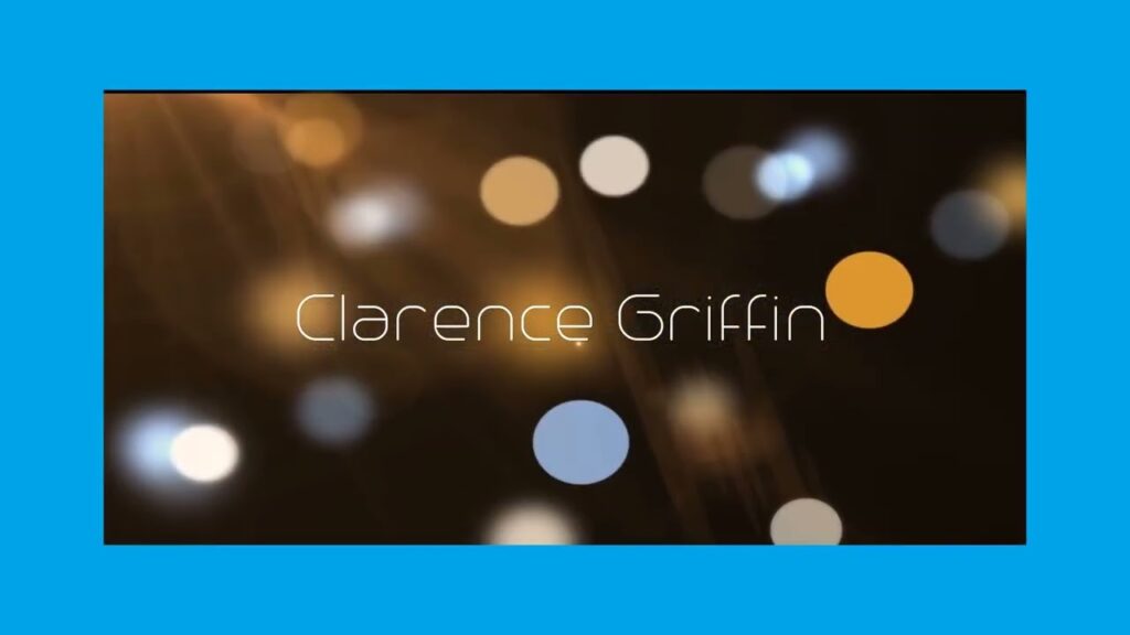 clarence griffin appearance
