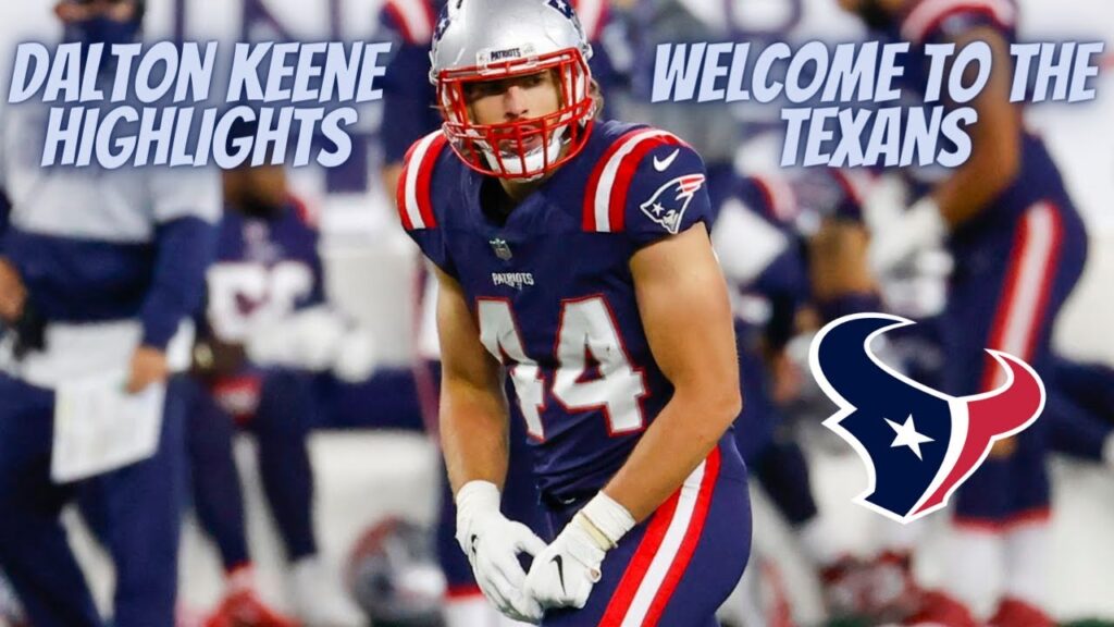 dalton keene highlights welcome to the houston texans