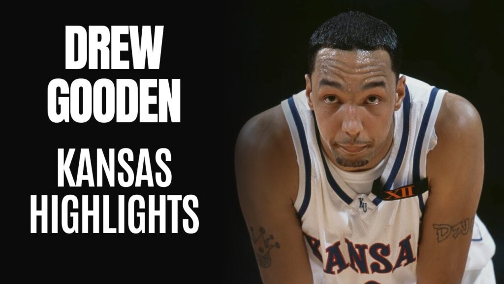drew gooden official kansas jayhawks highlights