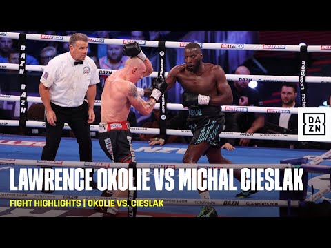fight highlights lawrence okolie vs michal cieslak