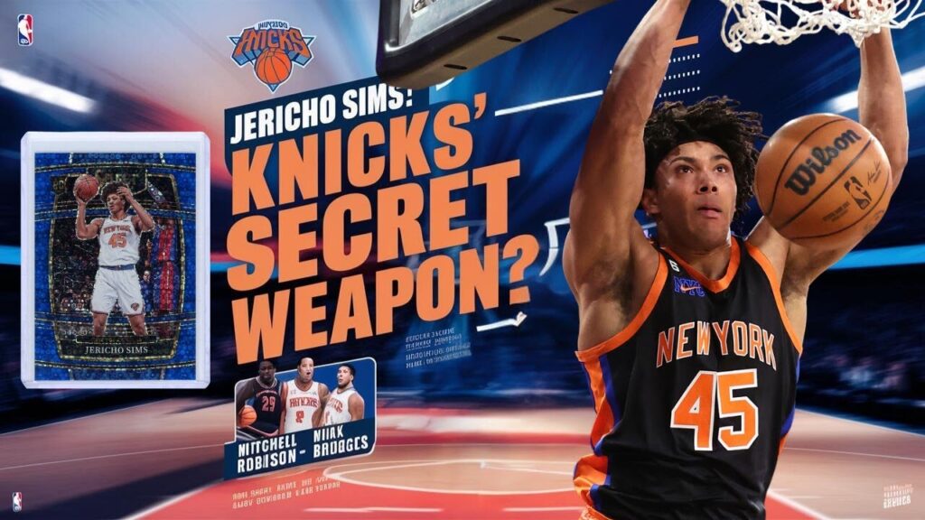 jericho sims the knicks secret weapon for 2024 in depth analysis highlights
