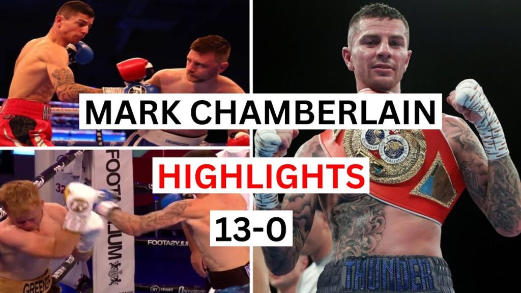 mark chamberlain 13 0 highlights knockouts 1