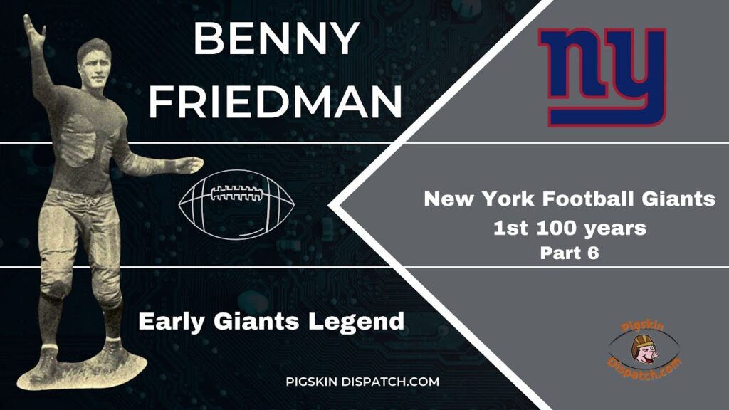 nfl legend benny friedmans football fame and place in nfl history