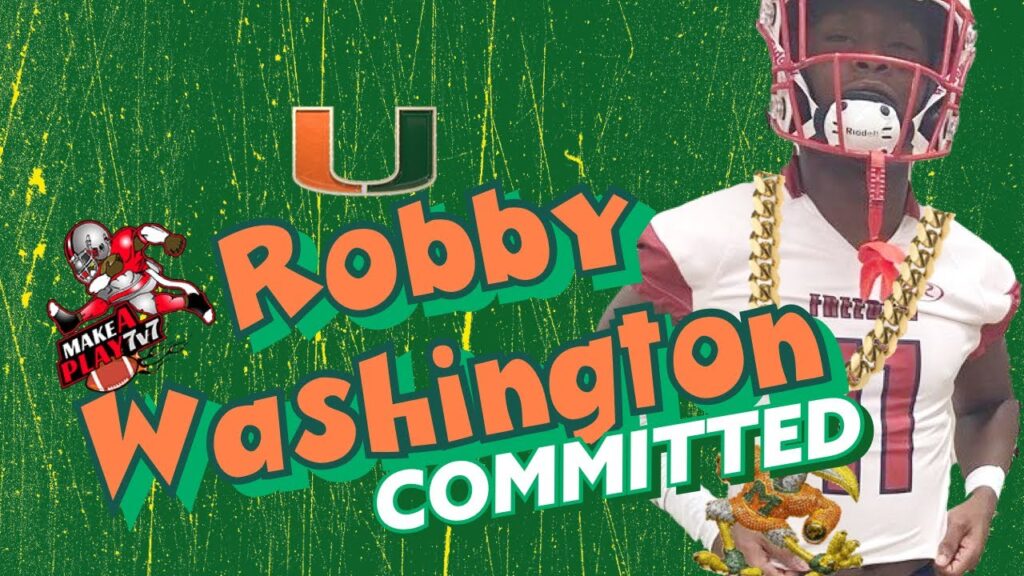 robby washington son of bobby washington commits to be miami hurricanes