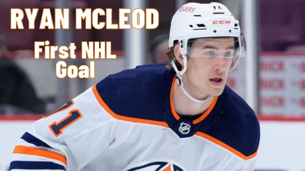 ryan mcleod 71 edmonton oilers first nhl goal nov 14 2021