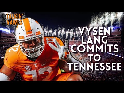 vysen lang commits to tennessee