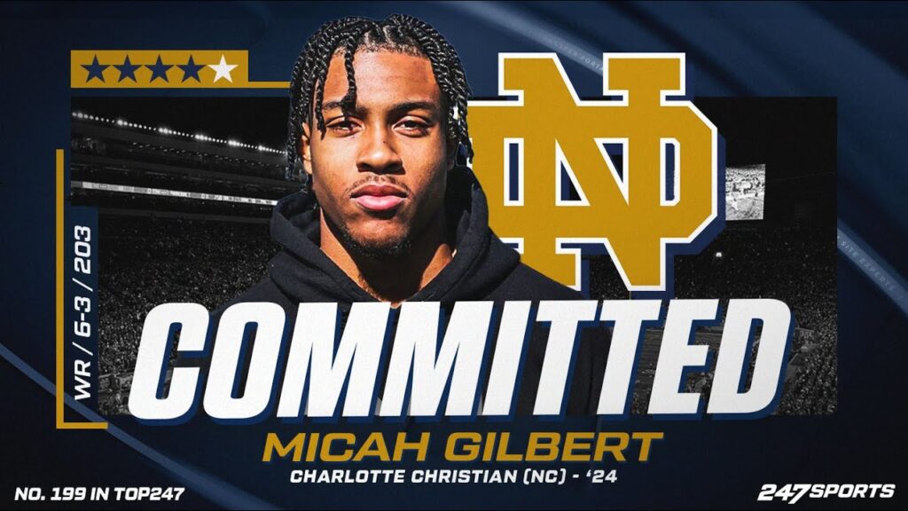 watch 4 star wr micah gilbert commits to notre dame on 247sports