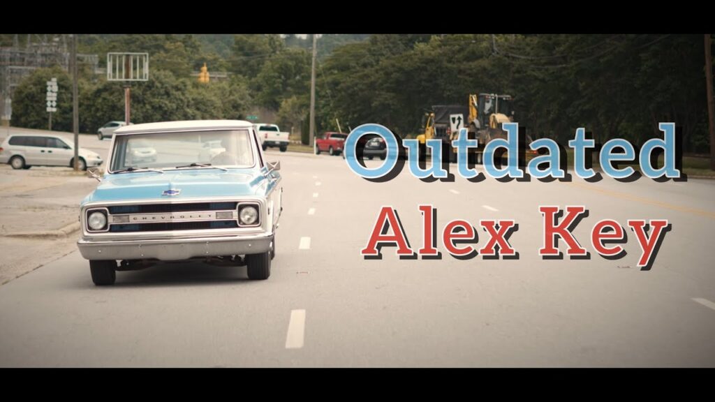 alex key outdated official music video