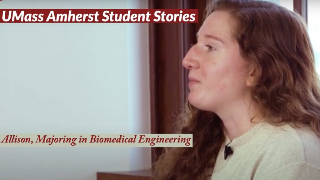 allison majoring in biomedical engineering umass amherst student stories