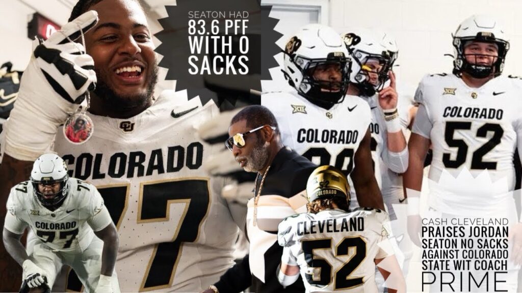 cash cleveland praises jordan seaton no sacks against colorado state wit coach prime here