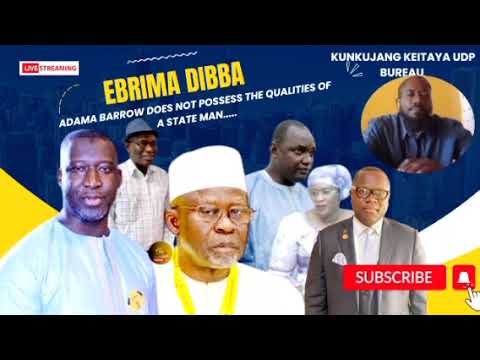 ebrima dibba adama barrow does not possess the qualities of a state man