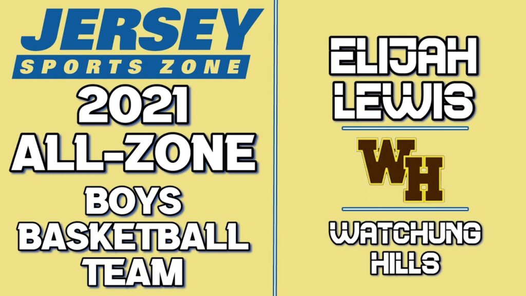 elijah lewis watchung hills 2021 jsz all zone profile