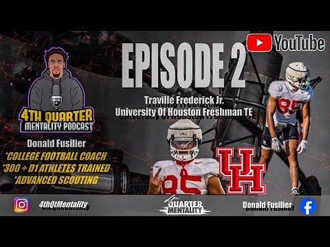 episode ii 4qm podscast u of h freshman te traville frederick jr