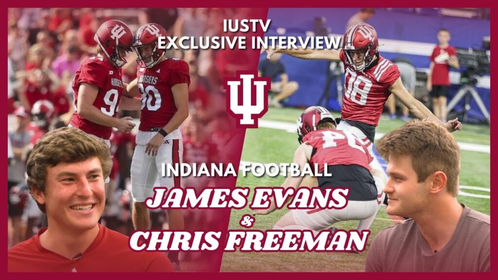 james evans and chris freeman indiana football exclusive interview iustv sports