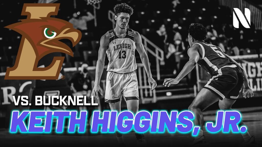 keith higgins jr lehigh mountain hawks 26 pts 9 ast 5 reb vs bucknell bison