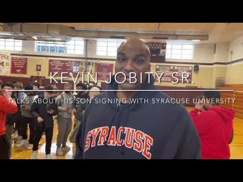 kevin jobity sr and his son kevin jr talk about juniors signing with syracuse university football