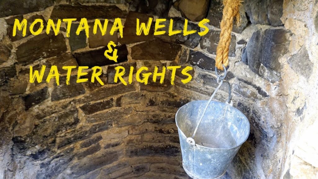 montana wells and water rights 2021