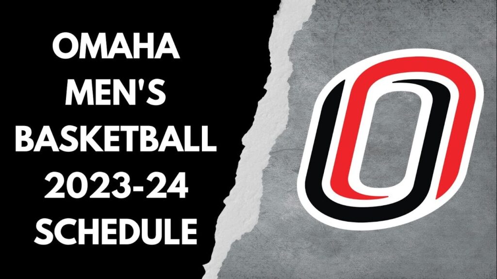 omaha mens basketball 2023 24 schedule