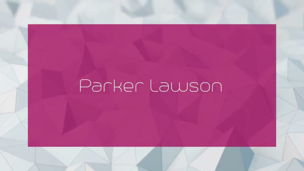 parker lawson appearance