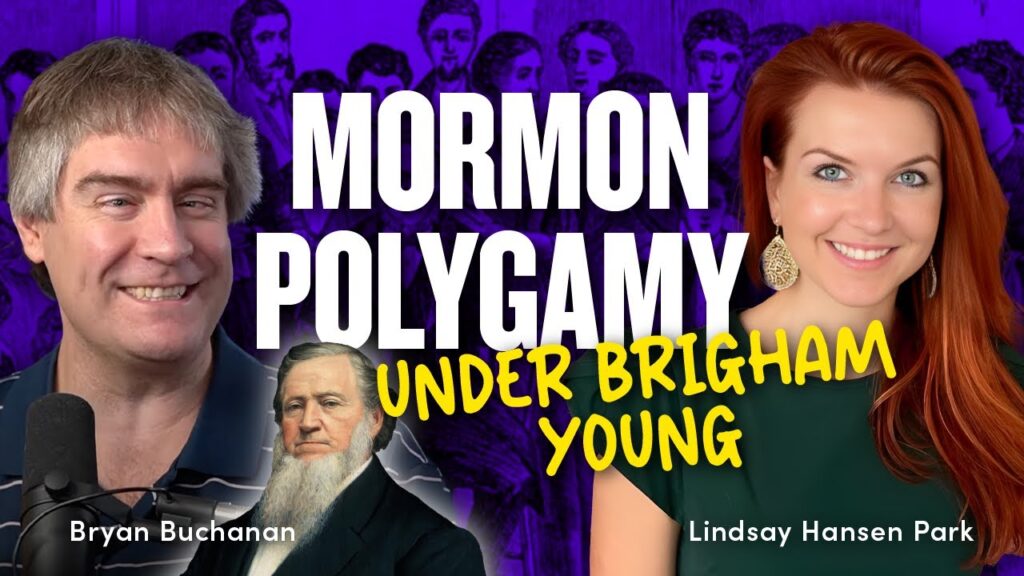 polygamy under brigham young w lindsay hansen park bryan buchanan ep 1834