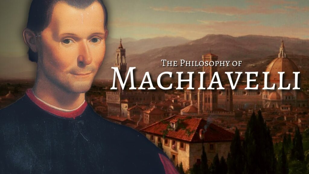 the philosophy of niccolo machiavelli