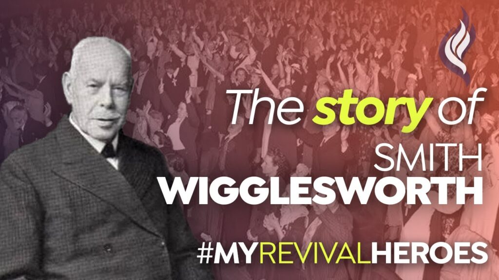 the story of smith wigglesworth