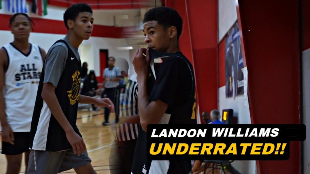 the underrated player in class of 2024 landon williams 1