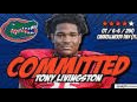 tony livingston 4 star e2ad90efb88fe2ad90efb88fe2ad90efb88fe2ad90efb88f ot commits to florida career highlights