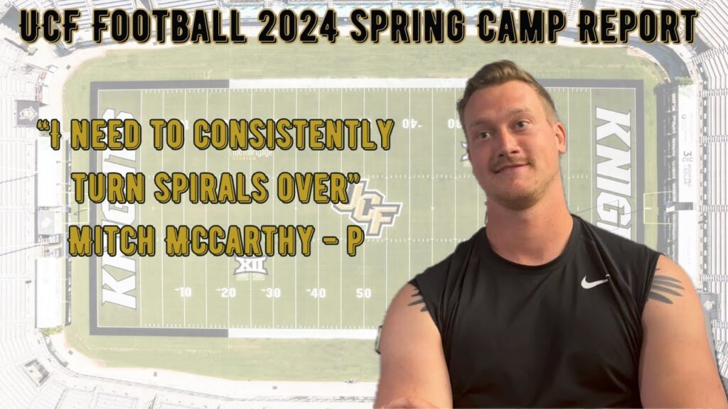 ucf knights p mitch mccarthy i need to consistently turn spirals over