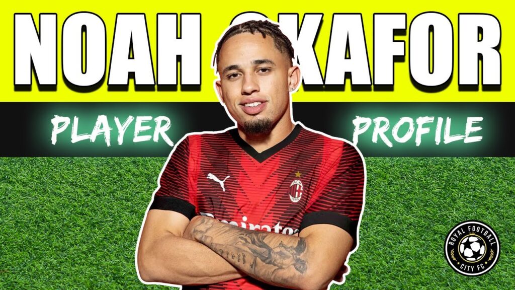 who is noah okafor f09f87a8f09f87ad football player profile ac milan
