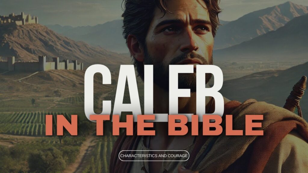 who was caleb in the bible