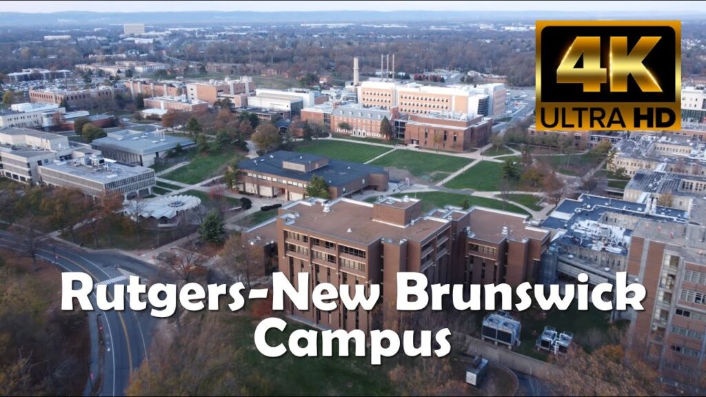 rutgers university new brunswick 4k campus drone tour