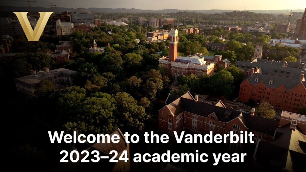welcome to the vanderbilt 2023 24 academic year