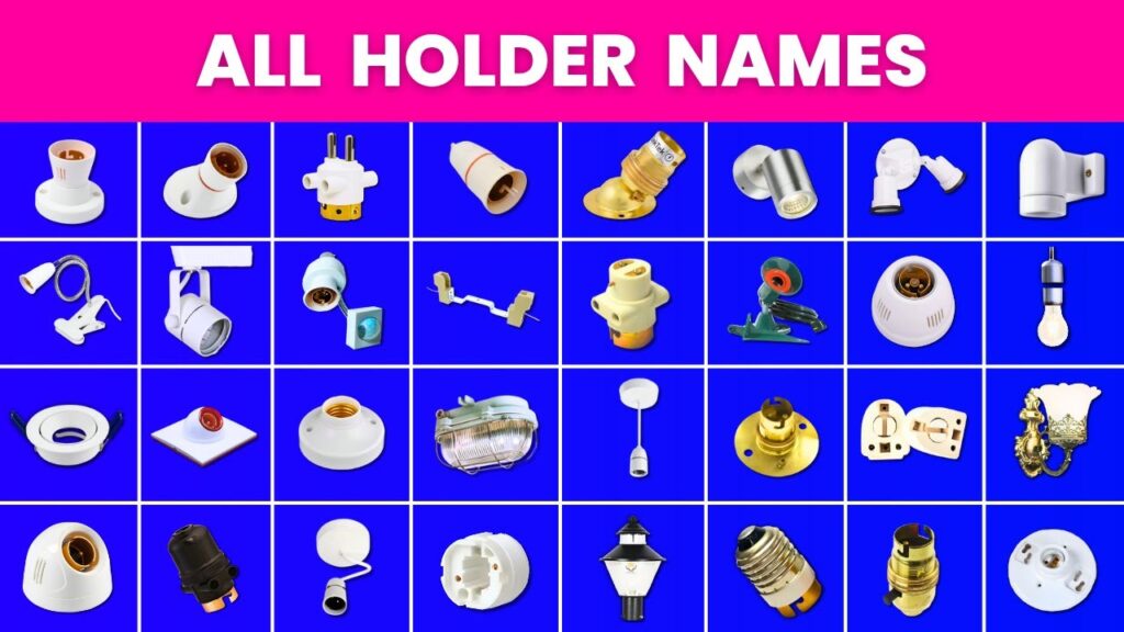 electrical holder names pictures types of lamp holder bulb holder name electrical materials
